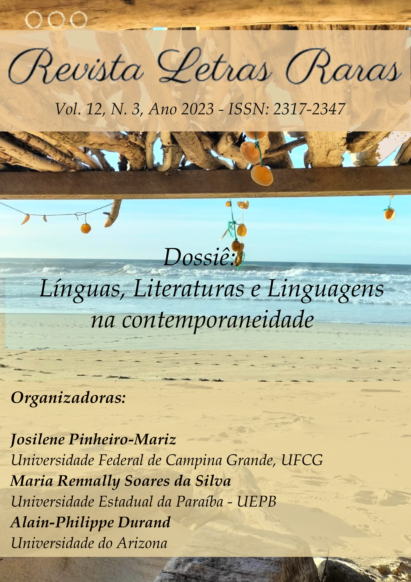 					Visualizar v. 12 n. 3 (2023): Línguas, Literaturas e Linguagens na contemporaneidade
				